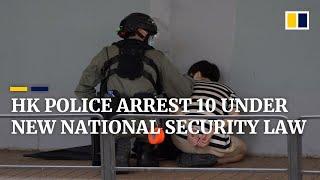 Hong Kong police arrest 10 under new national security law