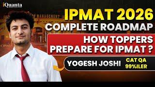 IPMAT 2026 Preparation Strategy | IPMAT 2026 Roadmap