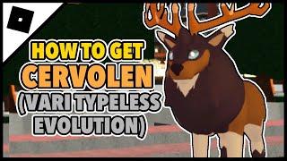 How to get CERVOLEN (VARI TYPELESS EVOLUTION) in LOOMIAN LEGACY || ROBLOX