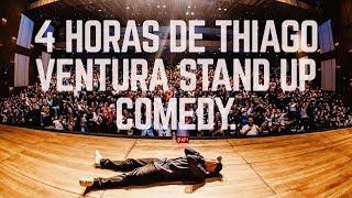 DESAFIO DE 4 HORAS DE STAND-UP COMEDY | THIAGO VENTURA | MELHORES MOMENTOS