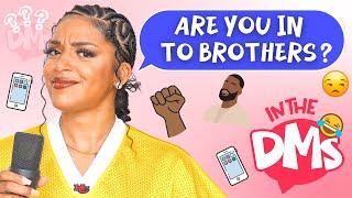 IN THE DM's Ep 4 | YOU ONLY INTO BROTHERS?