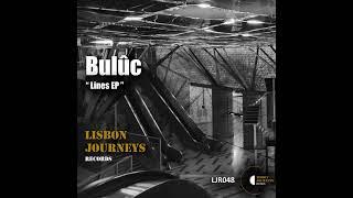 Bulûc -  Lines  (Lisbon Journeys Records)