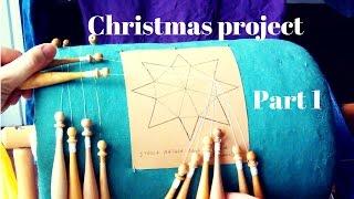 Bobbin Lace Tutorial - Christmas Project part 1