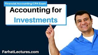 Introduction to Accounting for Investments | Financial Accounting  | CPA Exam FAR