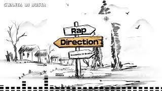 Gwanta Di Busta - Rap Direction{Audio}