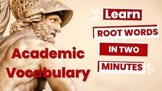 Root Words: Unlocking the Language of Academic Vocabulary!