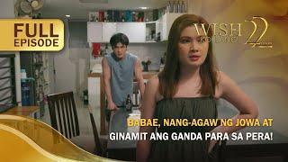 Babae, nang-agaw ng jowa at ginamit ang ganda para sa pera! (Full Episode) | Wish Ko Lang