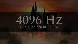 4096 Hz: Limpeza de Energias Negativas e Entidades do Corpo Físico, Lugares, Objetos, Animais & Mais