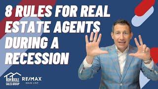 8 Rules for Real Estate Agents During A Recession - Agent Hacks 223