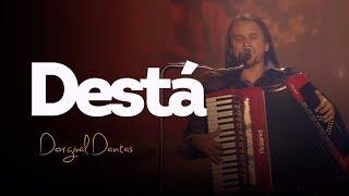 Dorgival Dantas - Destá [DVD Simplesmente Dorgival Dantas]