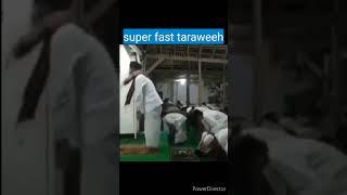 super fast Taraweeh