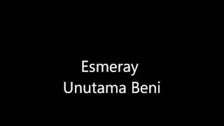 Esmeray Unutama Beni  1974