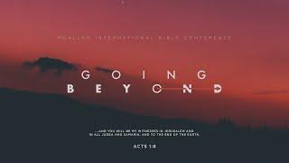 Going Beyond Conference 2023 Promo | June April 24 - 28 | McAllen International Bible Conference