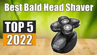 Top 5 Best Bald Head Shaver Reviews 2022