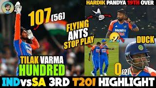 Flying Ants Stop Play  Tilak Varma Century  Sanju Samson Duck  IND vs SA 3rd T20i Highlights 2024