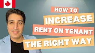 How to Legally Increase Rent in Canada - The Right Way (Avoid Mistakes!)