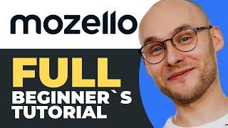 Mozello Complete Tutorial For Beginners | Step-by-Step Guide