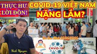 VÌ SAO VIỆT KIỀU QUÁ LO LẮNG DỊCH BỆNH COVID-19 VIỆT NAM? TÂN SƠN NHẤT 27/05/2025 || Nick Nguyen