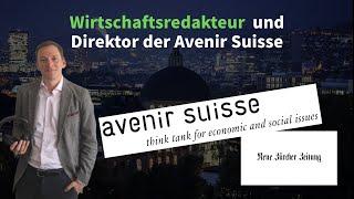 Dr. Jürg Müller - Daniel Sauser -  Welche Ziele verfolgt Avenir Suisse ?