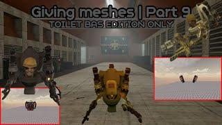 Giving meshes | Part 9 | TOILET BASE EDITION! ⬛