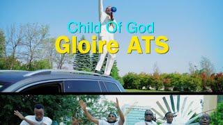 Child of God - Afrobeat Gospel Song by Gloire ATS |  (Official Music Video)