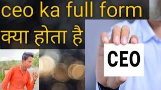 CEO full form #shorts #youtubeshorts#shortvideos  #nitinzinformationalvideos