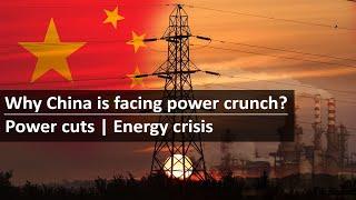 Why China is facing power cuts | Beijing Energy crisis, shortage