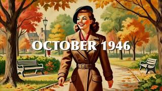 October 1946: Improve Your Mood with Happy Vintage Whistling Music | Nostalgic 1940s-Style Songs