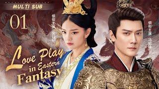 MUTLISUB【Love Play in Eastern Fantasy】▶EP 01 An YiXuan Feng ShaoFeng Xiao Zhan Dilraba  ️Fandom