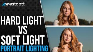 Hard Light vs Soft Light | Portrait Lighting