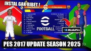 NGGAK RIBET! CARA INSTALL PES 2017 UPDATE PATCH 2024/2025 AIO DI LAPTOP ATAU PC