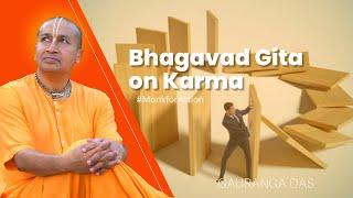 LESSONS from Bhagwat Gita on Karma | Types of Karma | Law and the Lord