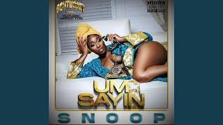 UM SAYIN (feat. Boutmoney Snoop)