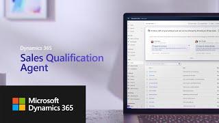 Introducing the Sales Qualification Agent for Dynamics 365 Sales