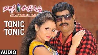 Tonic Tonic Full Song | Soggade Shobhan Krishna | Shobhan Krishna,Jhansi,Vamshi | Telugu Songs 2017