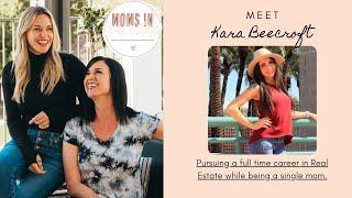 Moms in Real Estate   Kara Beecroft