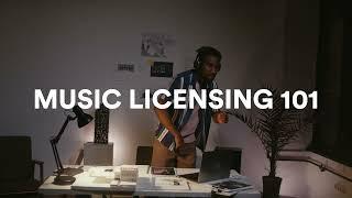 Music Licensing 101
