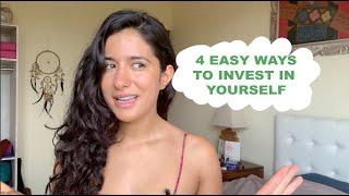 4 Easy Ways to Invest in Yourself!