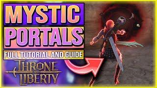 Throne And Liberty MYSTIC GLOBE / MYSTIC PORTAL EXPLAINED - Throne And Liberty Guide