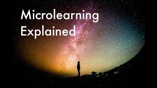 Microlearning Explained