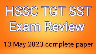 HSSC TGT Social science (sst) question paper 13 May 2023 .#tgt #hsscexam #sst #todayexamreview