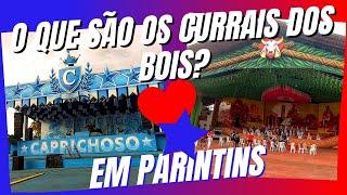 O que são Currais de Garantido e Caprichoso?, Conheça os Pontos Turísticos de Parintins Amazonas.