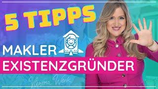 Immobilienmakler werden - Die 5 wichtigsten Tipps um sich als Makler selbstständig zu machen