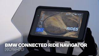 The BMW ConnectedRide Navigator — BMW Motorrad How-To