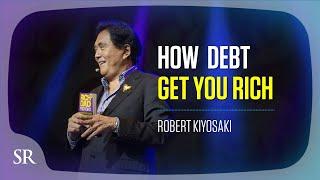 How Debt Get You Rich? | Robert Kiyosaki | Success Resources