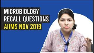 MICROBIOLOGY AIIMS Nov 2019 | Recall Questions | Dr. Bhatia videos | DBMCI |