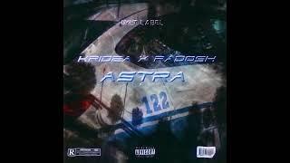 Kridza x Radosh - Astra (Official Audio) | LYLT