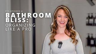 The Ultimate Guide To A Minimalist Bathroom | Bathroom Organization Hacks: Declutter & Organize 