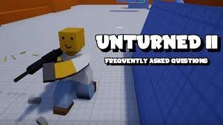 EVERYTHING WE KNOW ABOUT UNTURNED II (FAQ)