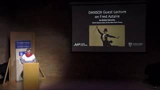 DANSOX Guest Lecture on Fred Astaire by Alastair Macaulay